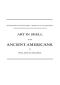 [Gutenberg 42564] • Art in Shell of the Ancient Americans / Second annual report of the Bureau of Ethnology to the / Secretary of the Smithsonian Institution, 1880-81, pages / 179-306